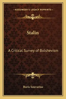 Stalin: Krytyczny przegląd bolszewizmu - Stalin: A Critical Survey of Bolshevism