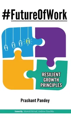 #FutureOfWork: Zasady odpornego wzrostu - #FutureOfWork: Resilient Growth Principles