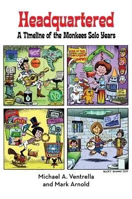 Headquartered: Oś czasu The Monkees Solo Years (twarda oprawa) - Headquartered: A Timeline of The Monkees Solo Years (hardback)