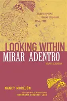 Mirar Adentro/Looking Within: Poemas Escogidos 1954-2000