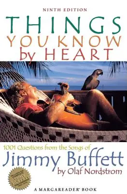 Rzeczy, które znasz na pamięć: 1001 pytań z piosenek Jimmy'ego Buffetta - Things You Know by Heart: 1001 Questions from the Songs of Jimmy Buffett