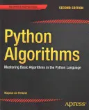 Algorytmy Pythona: Opanowanie podstawowych algorytmów w języku Python - Python Algorithms: Mastering Basic Algorithms in the Python Language