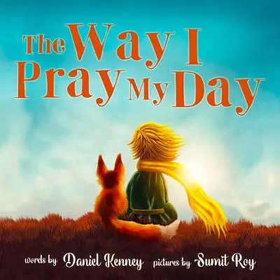 Sposób, w jaki modlę się każdego dnia - The Way I Pray My Day