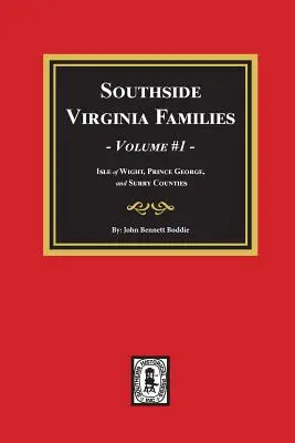 Rodziny południowej Wirginii, tom #1 - Southside Virginia Families, Vol. #1