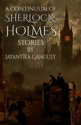 Kontinuum opowieści o Sherlocku Holmesie - A Continuum Of Sherlock Holmes Stories