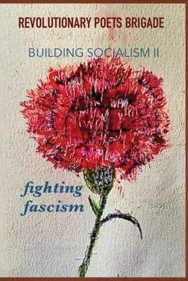 Budowanie socjalizmu, tom 2 - Walka z faszyzmem - Building Socialism, Volume 2 - Fighting Fascism