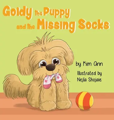 Szczeniak Goldy i zaginione skarpetki - Goldy the Puppy and the Missing Socks