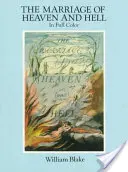 The Marriage of Heaven and Hell: Faksymile w pełnym kolorze - The Marriage of Heaven and Hell: A Facsimile in Full Color