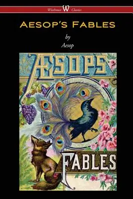 Bajki Ezopa (wydanie klasyczne Wisehouse) - Aesop's Fables (Wisehouse Classics Edition)