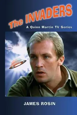 The Invaders: A Quinn Martin Tv Series (Wydanie poprawione) - The Invaders: A Quinn Martin Tv Series (Revised Edition)