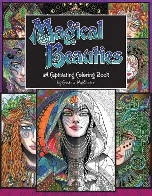 Magical Beauties: Urzekająca kolorowanka - Magical Beauties: A Captivating Coloring Book