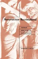 Zmartwychwstanie rozważane na nowo - Resurrection Reconsidered