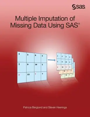 Wielokrotna imputacja brakujących danych przy użyciu SAS - Multiple Imputation of Missing Data Using SAS