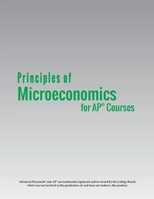 Zasady mikroekonomii dla kursów AP(R) - Principles of Microeconomics for AP(R) Courses