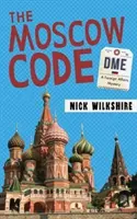 Kod Moskwy: Tajemnica spraw zagranicznych - The Moscow Code: A Foreign Affairs Mystery