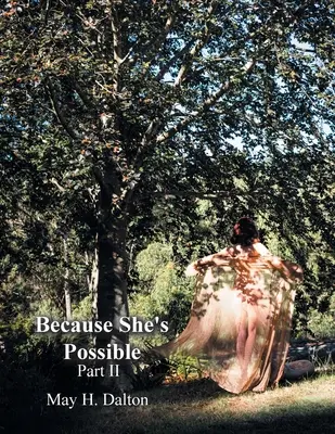 Because She's Possible: Część Ii - Because She's Possible: Part Ii