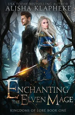 Zaklinanie elfiego maga - Enchanting the Elven Mage