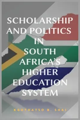 Stypendia i polityka w południowoafrykańskim systemie szkolnictwa wyższego - Scholarship and Politics in South Africa's Higher Education System