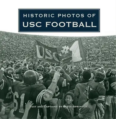 Historyczne zdjęcia futbolu Usc - Historic Photos of Usc Football