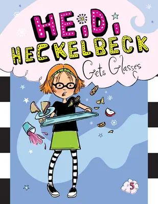 Heidi Heckelbeck dostaje okulary: #5 - Heidi Heckelbeck Gets Glasses: #5