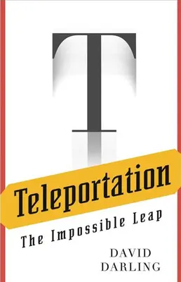 Teleportacja: Niemożliwy skok - Teleportation: The Impossible Leap