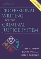 Profesjonalne pisanie dla systemu sądownictwa karnego - Professional Writing for the Criminal Justice System