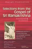 Wybrane fragmenty Ewangelii Śri Ramakriszny: Opatrzone przypisami i objaśnione - Selections from the Gospel of Sri Ramakrishna: Annotated & Explained