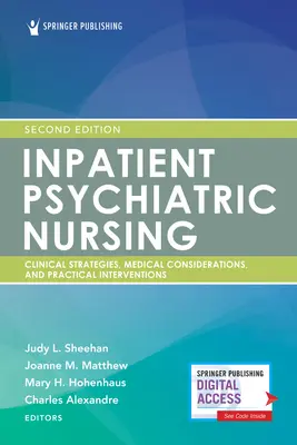 Inpatient Psychiatric Nursing, Second Edition: Strategie kliniczne i praktyczne interwencje - Inpatient Psychiatric Nursing, Second Edition: Clinical Strategies and Practical Interventions