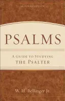 Psalmy: Przewodnik po studiowaniu Psałterza - Psalms: A Guide to Studying the Psalter