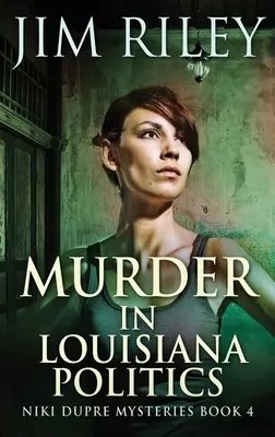 Morderstwo w polityce stanu Luizjana - Murder in Louisiana Politics