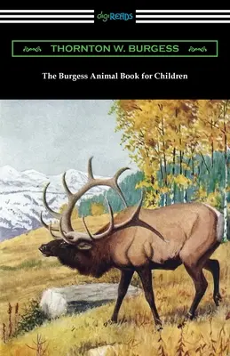 Księga zwierząt Burgessa dla dzieci - The Burgess Animal Book for Children