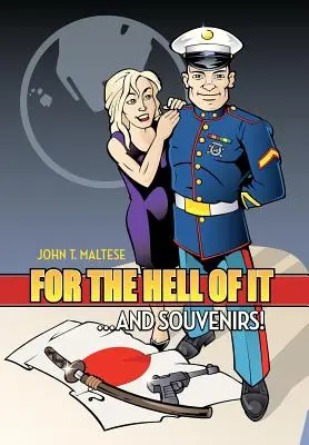 Do diabła z tym... i pamiątki! - For the Hell of It ...and Souvenirs!