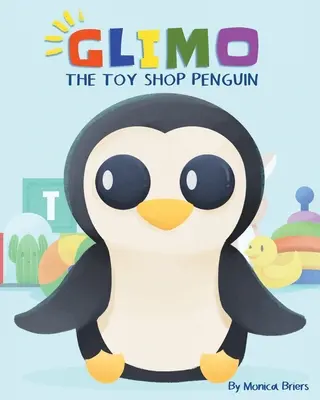 Glimo - pingwin ze sklepu z zabawkami - Glimo the Toy Shop Penguin