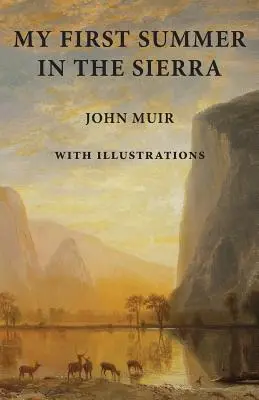 Moje pierwsze lato w Sierra: z ilustracjami - My First Summer in the Sierra: With Illustrations