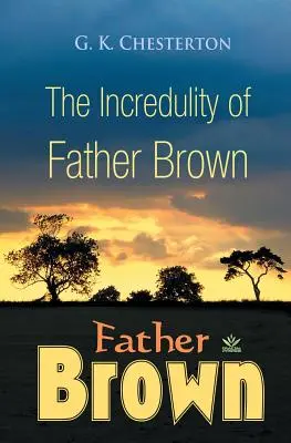 Niewiarygodność księdza Browna - The Incredulity of Father Brown