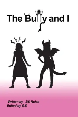 Łobuz i ja - The Bully and I