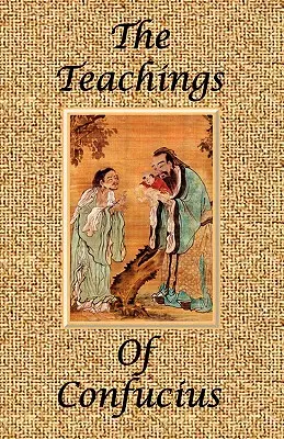 Nauki Konfucjusza - wydanie specjalne - The Teachings of Confucius - Special Edition