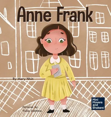 Anne Frank: Książka dla dzieci o nadziei - Anne Frank: A Kid's Book About Hope