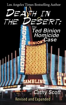 Śmierć na pustyni: Sprawa zabójstwa Teda Biniona - Death in the Desert: The Ted Binion Homicide Case