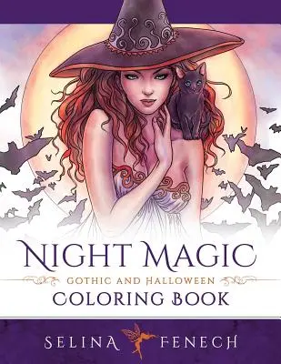 Magia nocy - kolorowanka w stylu gotyckim i Halloween - Night Magic - Gothic and Halloween Coloring Book