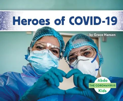 Bohaterowie Covid-19 - Heroes of Covid-19