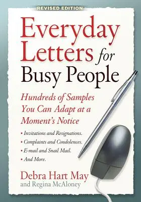 Codzienne listy dla zapracowanych: setki przykładów, które można zaadaptować w mgnieniu oka - Everyday Letters for Busy People: Hundreds of Samples You Can Adapt at a Moment's Notice