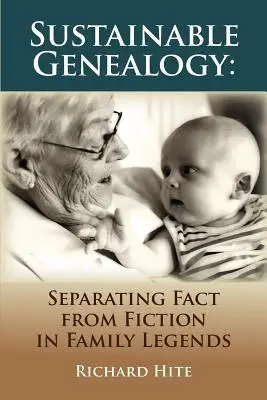 Zrównoważona genealogia: Oddzielanie faktów od fikcji w legendach rodzinnych - Sustainable Genealogy: Separating Fact from Fiction in Family Legends