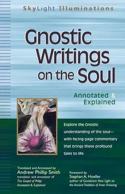 Gnostyckie pisma o duszy: przypisy i wyjaśnienia - Gnostic Writings on the Soul: Annotated & Explained