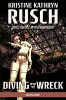 Diving into the Wreck: Powieść o nurkowaniu - Diving into the Wreck: A Diving Novel