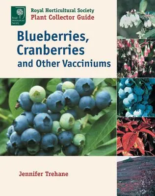 Borówki, żurawiny i inne borówki - Blueberries, Cranberries and Other Vacciniums