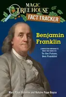 Benjamin Franklin: A Nonfiction Companion to Magic Tree House #32: To the Future, Ben Franklin!