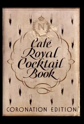 Książka koktajlowa Cafe Royal - Cafe Royal Cocktail Book