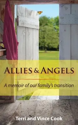 Sojusznicy i anioły: Wspomnienie o transformacji naszej rodziny - Allies & Angels: A Memoir of Our Family's Transition