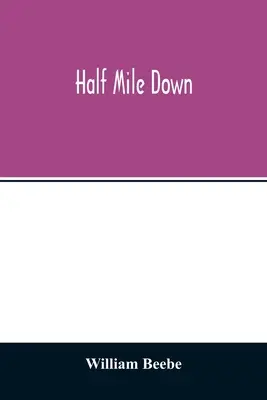 Pół mili w dół - Half mile down